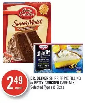 Shoppers Drug Mart Dr. oetker shirriff pie filling or betty crocker cake mix offer
