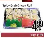 Nations Fresh Foods Spicy crab crispy roll offer