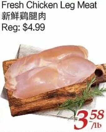 Tone Tai Supermarket Fresh Chicken Leg Meat offer