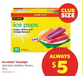 Real Canadian Superstore No name ice pops offer
