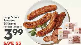 Longo's Longo's pork sausages offer