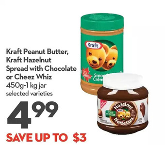 Longo's Kraft peanut butter, kraft hazelnut spread with chocolate or cheez whiz offer