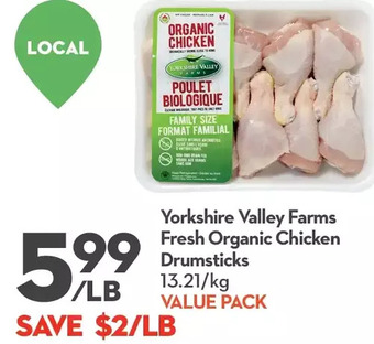 Longo's Yorkshire valley farms fresh organic chicken drumsticks offer