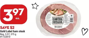 Giant Tiger Gold label ham steak offer