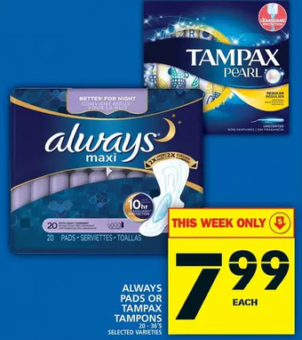 Food Basics Always pads or tampax tampons offer