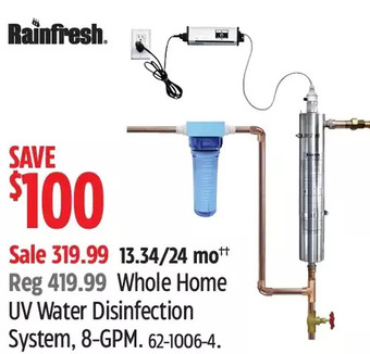 Canadian Tire Rainfresh whole home uv water disinfection system offer