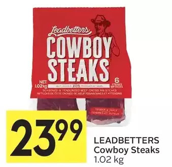 Foodland Leadbetters cowboy steaks offer