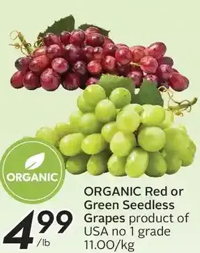 Sobeys Organic red or green seedless grapes offer