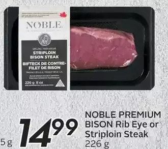 Sobeys Noble premium bison rib eye or striploin steak offer