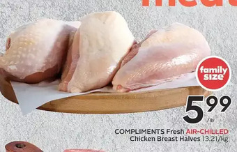 Sobeys Compliments fresh air-chilled chicken breast halves offer