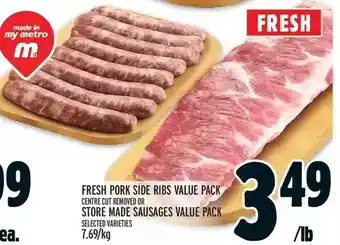 Metro Fresh pork side ribs value pack or store made sausages value pack offer