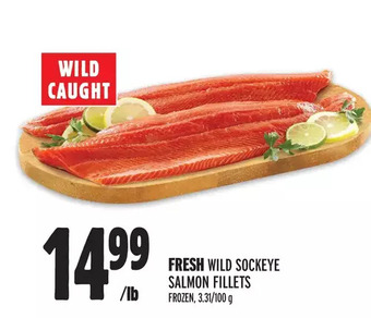 Metro Fresh wild sockeye salmon fillets offer