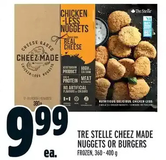 Metro Tre stelle cheez made nuggets or burgers offer