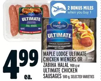 Metro Maple lodge ultimate chicken wieners or zabiha halal or ultimate chicken sausages offer