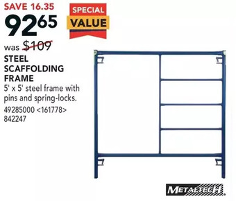 Lowe's Metaltech steel scaffolding frame offer