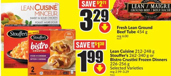 FreshCo Lean cuisine, stouffer's or bistro crustini frozen dinners offer