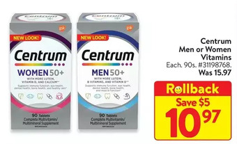 Walmart Centrum men or women vitamins offer