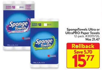 Walmart Spongetowels ultra or ultrapro paper towels offer