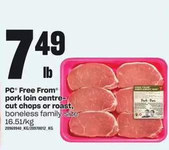 Loblaws Pc free from pork loin centre-cut chops or roast offer