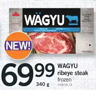 Fortinos Wagyu ribeye steak offer