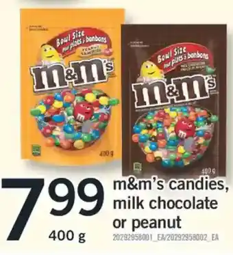 Fortinos M&m's candies, milk chocolate or peanut offer