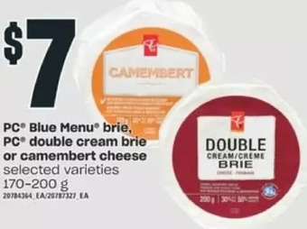 Valu-mart Pc blue menu brie, pc double cream brie or camembert cheese offer