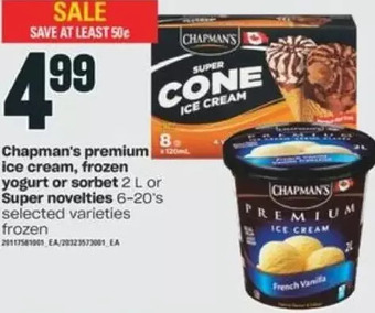 Valu-mart Chapman's premium ice cream, frozen yogurt or sorbet or super novelties offer