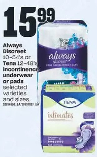 Independent Grocer Always discreet or tena incontinence underwear or pads offer