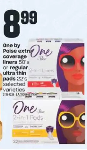 Independent Grocer One by poise extra coverage liners or regular ultra thin pads offer