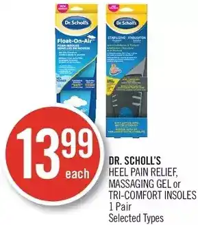 Shoppers Drug Mart Dr. scholl's heel pain relief, massaging gel or tri-comfort insoles offer