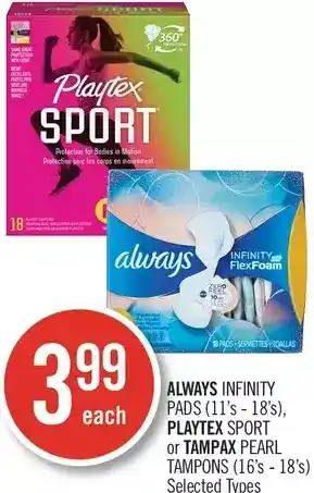Shoppers Drug Mart Always infinity pads, playtex sport or tampax pearl tampons offer