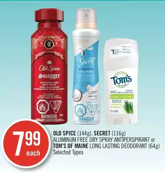 Shoppers Drug Mart Old spice, secret aluminum free dry spray antiperspirant or tom's of maine long lasting deodorant offer