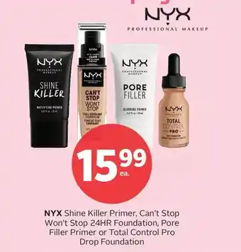 Rexall Nyx shine killer primer, can't stop won't stop 24hr foundation, pore filler primer or total control pro drop foundation offer