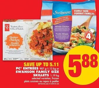 No Frills PC Entrées 907g-1.13kg Swason Family Size Skillets 1.19kg offer