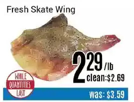 Nations Fresh Foods Fresh skate wing offer