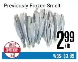 Nations Fresh Foods Previously frozen smelt offer