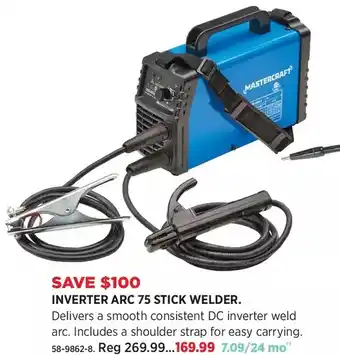 Canadian Tire Mastercraft inverter arc 75 stick welder offer