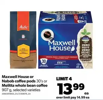 Real Canadian Superstore Maxwell house or nabob coffee pods or melitta whole bean coffee offer