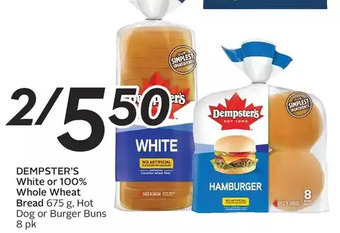 Sobeys Dempster's white or 100% whole wheat bread, hot dog or burger buns offer