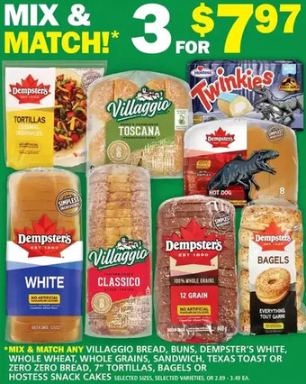Food Basics Villaggio bread, buns, dempster's white, whole wheat, whole grains, sandwich, texas toast or zero zero bread, 7" tortillas, b offer