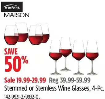 Canadian Tire Trudeau maison stemmed or stemless wine glasses offer