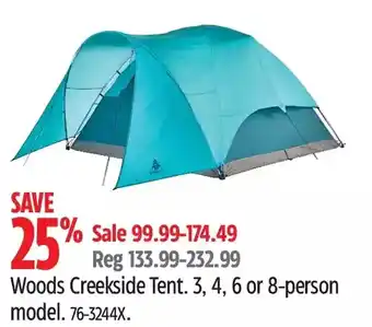 Canadian Tire Woods creekside tent. 3, 4, 6 or 8-person model offer