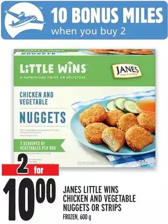 Metro Janes little wins chicken and vegetable nuggets or strips offer
