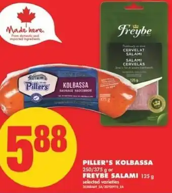 No Frills Piller's Kolbassa 250/375g or Freybe Salami 125g offer