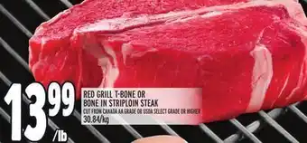 Metro Red grill t-bone or bone in striploin steak offer