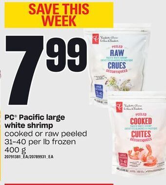Loblaws Pc® pacific large white shrimp, 31-40 per lb, 400 g offer