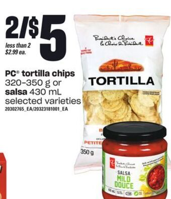 Loblaws Pc® tortilla chips, 320-350 g or salsa, 430 ml offer