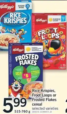 Fortinos Rice krispies, froot loops or frosted flakes cereal, 515-760 g offer
