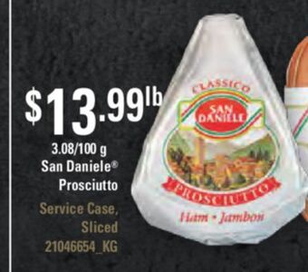 Fortinos San daniele® prosciutto offer