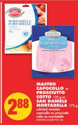 No Frills Mastro capocollo or prosciutto cotto, 125 g or san daniele mortadella, 175 g offer